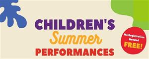 Summer Children's Performances